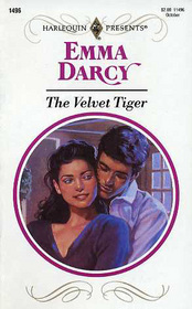The Velvet Tiger (Harlequin Presents, No 1496)
