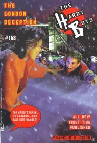 The London Deception (Hardy Boys, No 158)