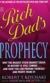 Rich Dad's Prophecy