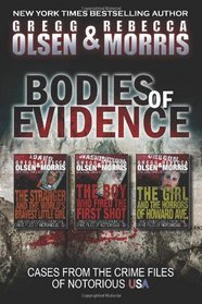 Bodies of Evidence (True Crime Collection): From the Case Files of Notorious USA (Volume 1)