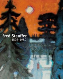 Fred Stauffer 1892-1980