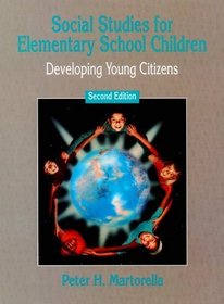 Social Studies for Elementary School Children: Developing Young Citizens