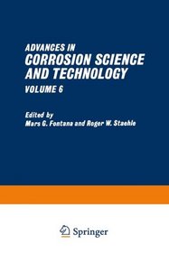 Adv corrosion sci 06 (Advances in Corrosion Science & Technology)