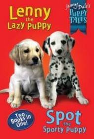 Lenny and Spot (Jenny Dale's Puppy Tales)