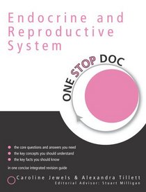 One Stop Doc Endocrine And Reproductive Systems (One Stop Doc Revision)