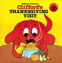 Clifford's Thanksgiving Visit/ Clifford's Christmas
