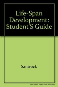 Life-Span Development: Student's Guide