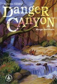 Danger Canyon (Cover-to-Cover Novels: Adventure)