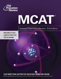 MCAT General Chemistry Review, 2nd Edition (Graduate School Test Preparation)