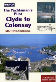 Clyde to Colonsay: The Yachtsman's Pilot