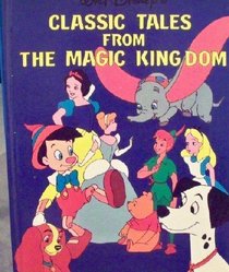 Classic Tales From the Magic Kingdom