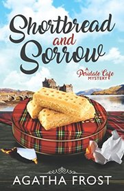Shortbread and Sorrow (Peridale Cafe, Bk 5)