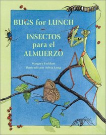Bugs for Lunch / Insectos para el Almuerzo (Bilingual: Spanish/English)