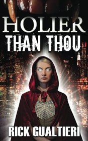 Holier Than Thou (The Tome of Bill) (Volume 4)