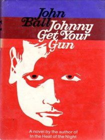 Johhny Get Your Gun - First Edition