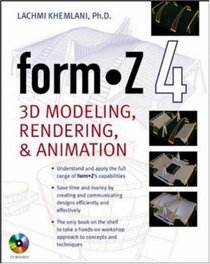 formZ 4.0: 3D Modeling, Rendering, and Animation