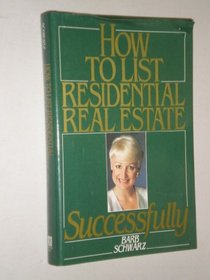 How to List Residential Real Estate Successfully