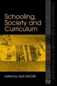 Schoolong Society and Curriculum