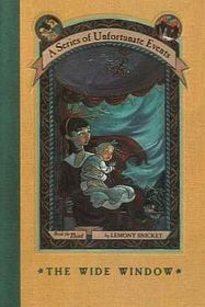 The Wide Window (A Series of Unfortunate Events, Bk 3)