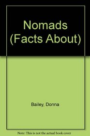 Nomads (Facts About)