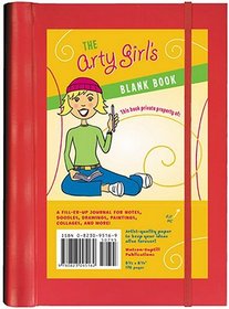 The Arty Girl's Blank Book (Hot Pink): A Fill-er-Up Journal for Notes, Doodles, Drawings, Paintings, Collages, and More!