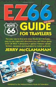 Route 66: EZ66 GUIDE For Travelers - 2nd Edition
