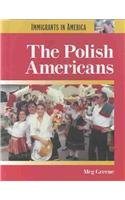 Polish Americans (Immigrants in America)
