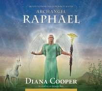 Meditation to Connect with Archangel Raphael (Angel & Archangel Meditations)