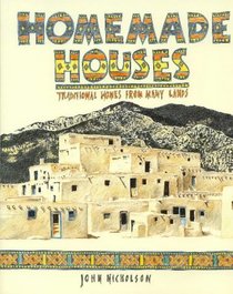 Homemade Houses: Traditional Houses from Many Lands (Paperark)