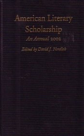 American Literary Scholarship : An Annual 2002 (American Literary Scholarship)