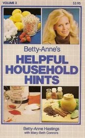 Betty-Anne's Helpful Household Hints
