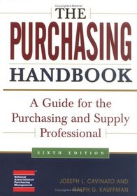 The Purchasing Handbook: A Guide for the Purchasing and Supply Professional