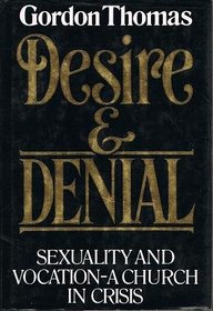 Desire and Denial