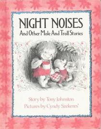 Night noises and other mole and troll stories (A See and read book)