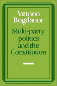 Multi-party Politics and the Constitution