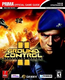 Ground Control 2: Operation Exodus (Prima Official Game Guide)