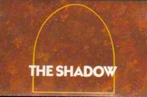 The Shadow : The Phantom Voice / The Three Ghosts