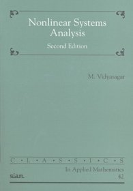 Nonlinear Systems Analysis (Classics in Applied Mathematics, 42)