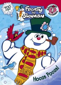 Hocus Pocus! (Frosty the Snowman)
