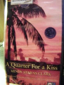 A Quarter for a Kiss