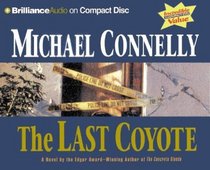 The Last Coyote (Harry Bosch, Bk 4) (Audio CD) (Abridged)