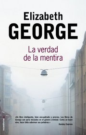 La verdad de la mentira (Spanish Edition)