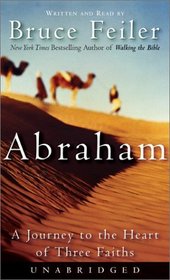 Abraham: A Journey to the Heart of Three Faiths (Audio Cassette) (Unabridged)