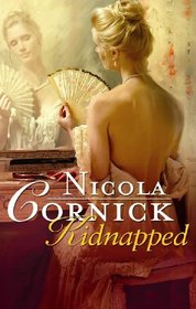 Kidnapped: His Innocent Mistress (Mills and Boon Single Titles)