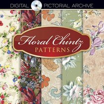 Floral Chintz Patterns: Includes CD-ROM (Dover Pictorial Archive)