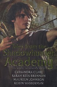 Tales from the Shadowhunter Academy