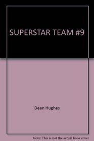 SUPERSTAR TEAM #9 (Superstar Team)
