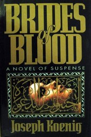 Brides of Blood: A Novel of Suspense