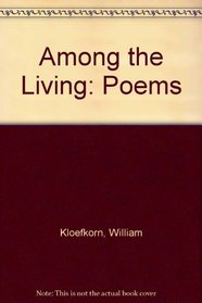 Among the Living: Poems