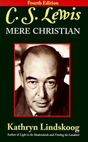 C. S. Lewis, Mere Christian: Fourth Edition